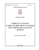 Luận án tiến sĩ Y học: Nghiên cứu lâm sàng và hiệu quả điều trị suy giảm nhận thức ở bệnh nhân loạn thần do rượu