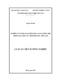 Luận án tiến sĩ Nông nghiệp: Nghiên cứu chọn tạo giống dâu lai F1 lưỡng bội trồng hạt cho các tỉnh phía Bắc Việt Nam