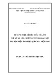 Luận án tiến sĩ Âm nhạc học: Bổ sung một số đặc điểm hoà âm thế kỷ XX vào chương trình giảng dạy tại Học viện Âm nhạc Quốc gia Việt Nam