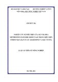 Luận án tiến sĩ Nông nghiệp: Nghiên cứu sự biểu hiện của gen mã hóa methionine sulfoxide reductase trong điều kiện stress mặn, hạn ở cây Arabidopsis và đậu tương