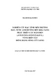 Luận án tiến sĩ Môi trường Đất và Nước: Nghiên cứu đặc tính môi trường đất, nước ảnh hưởng đến khả năng phát triển cây Mấm đen (Avicennia officinalis L.) vùng biển Tây Đồng bằng sông Cửu Long