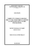 Tóm tắt Luận án tiến sĩ Địa lí: Nghiên cứu cảnh quan sinh thái phục vụ việc sử dụng hợp lý lãnh thổ các huyện đồng bằng ven biển tỉnh Thanh Hóa