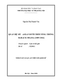 Tóm tắt Luận án tiến sĩ Lịch sử: Quan hệ mỹ Asean dưới thời tổng thống Barack Obama (2009 2016)