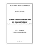 Luận văn tiến sĩ Xã hội học: Sự gắn kết trong gia đình công nhân khu công nghiệp hiện nay