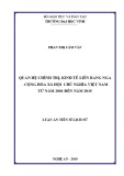 Luận án tiến sĩ Lịch sử: Quan hệ chính trị, kinh tế Liên bang Nga - Cộng hòa Xã hội chủ nghĩa Việt Nam từ năm 2001 đến năm 2015