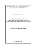 Luận án tiến sĩ Nông nghiệp: Nghiên cứu hiện trạng hữu cơ và biện pháp nâng cao khả năng cố định các bon trong đất cát biển vùng Bắc Trung Bộ