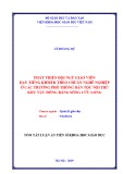 Tóm tắt Luận án tiến sĩ Khoa học giáo dục: Phát triển đội ngũ giáo viên dạy tiếng Khmer theo chuẩn nghề nghiệp ở các trường phổ thông dân tộc nội trú khu vực Đồng bằng sông Cửu Long