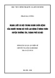 Tóm tắt Luận án tiến sĩ Xã hội học: Mạng lưới xã hội trong khám chữa bệnh của người trong độ tuổi lao động ở nông thôn huyện Thường Tín, thành phố Hà Nội