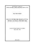 Luận văn thạc sĩ Quản lý văn hóa: Quản lý lễ hội Trò Trám, xã Tứ Xã, huyện Lâm Thao, tỉnh Phú Thọ