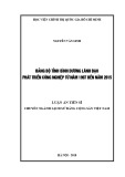 Luận án tiến sĩ Lịch sử: Đảng bộ tỉnh Bình Dương lãnh đạo phát triển công nghiệp từ năm 1997 đến năm 2015