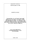 Luận án tiến sĩ Kỹ thuật: Ảnh hưởng của sử dụng kết hợp thuốc bảo vệ thực vật hoạt chất Chlorpyrifos ethyl và Fenobucarb đến hoạt tính enzyme Cholinesterase cá lóc (Channa striata)