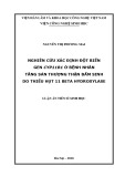 Luận án tiến sĩ Sinh học: Nghiên cứu xác định đột biến gen CYP11B1 ở bệnh nhân tăng sản thượng thận bẩm sinh do thiếu hụt 11 beta hydroxylase