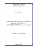 Luận án tiến sĩ Ngữ văn: Tham thoại chứa hành động nhận xét qua lời thoại nhân vật trong tiểu thuyết của Ma Văn Kháng