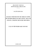Luận án tiến sĩ Khoa học giáo dục: Giáo dục tinh thần dân tộc theo tư tưởng Hồ Chí Minh trong DH LS Việt Nam (1919 – 1975) ở trường THPT