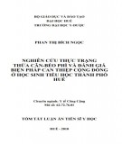 Tóm tắt luận án Tiến sĩ Y học: Nghiên cứu thực trạng thừa cân béo phì và đánh giá biện pháp can thiệp cộng đồng ở học sinh Tiểu học thành phố Huế