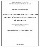 Tóm tắt luận án Tiến sĩ Hóa học: Nghiên cứu tổng hợp, cấu trúc, tính chất của một số Oxađiazole và Triazole từ Eugenol