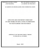 Abstract of the Doctoral thesis in Political studies: Applying Ho Chi Minh’s thought in the work of educating patriotism to Vietnamese youth today