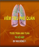 Bài giảng Viêm tiểu phế quản -TS.Bs Trần Anh Tuấn