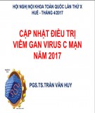 Bài giảng Cập nhật điều trị viêm gan Virus C mạn năm 2017 - PGS.TS.Trần Văn Huy