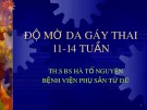 Bài giảng Độ mờ da gáy thai 11-14 tuần - Th.S BS. Hà Tố Nguyên