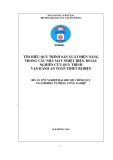 Đồ án tốt nghiệp ngành Điện tự động công nghiệp: Tìm hiểu quy trình sản xuất điện năng trong các nhà máy nhiệt điện. Đi sâu nghiên cứu quy trình vận hành an toàn thiết bị điện