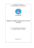 Đồ án tốt nghiệp ngành Điện tự động công nghiệp: Thiết kế hệ thống cung cấp điện cho nhà máy chế tạo máy kéo