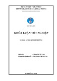 Đồ án tốt nghiệp ngành Kỹ thuật môi trường: Tính toán thiết kế mô hình bãi lọc trồng cây để nghiên cứu xử lý nước thải sản xuất mắm công ty Cổ phần Chế biến Dịch vụ Thủy sản Cát Hải