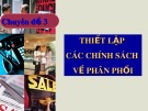 Thiết lập các chính sách về phân phối