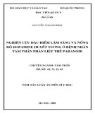 Tóm tắt luận án Tiến sĩ Y học: Nghiên cứu đặc điểm lâm sàng và nồng độ Dopamine huyết tương ở bệnh nhân tâm thần phân liệt thể Paranoid