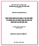 Tóm tắt luận án Tiến sĩ Kinh tế: Hoàn thiện chính sách quản lý của Nhà nước về thương mại của nước Cộng hoà Dân chủ Nhân dân Lào đến năm 2020