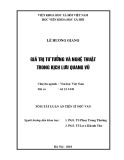 Tóm tắt luận án Tiến sĩ Ngữ văn: Giá trị tư tưởng và nghệ thuật trong kịch Lưu Quang Vũ