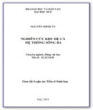 Tóm tắt luận văn Tiến sĩ Sinh học: Nghiên cứu khu hệ cá hệ thống sông Ba