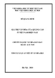 Tóm tắt luận văn Tiến sĩ Văn hóa học: Giá trị văn hoá của quảng cáo ở Việt Nam hiện nay