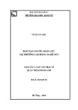 Tóm tắt luận văn Thạc sĩ Quản trị kinh doanh: Đào tạo nguồn nhân lực tại Trường Cao đẳng nghề số 5