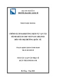 Tóm tắt luận văn Thạc sĩ Quản trị kinh doanh: Chính sách Marketing dịch vụ vận tải hành khách cho Vietnam Airlines đối với thị trường quốc tế