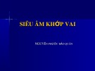 Bài giảng Siêu âm khớp vai - Nguyễn Phước Bảo Quân