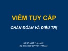 Bài giảng Viêm tụy cấp chẩn đoán và điều trị - BS. Phạm Thị Hảo