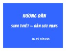 Bài giảng Hướng dẫn sinh thiết dẫn lưu bụng - BS. Võ Tấn Đức