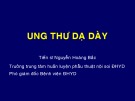 Bài giảng Ung thư dạ dày - TS. Nguyễn Hoàng Bắc