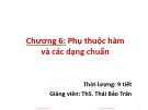 Bài giảng môn Cơ sở dữ liệu: Chương 6 - ThS. Thái Bảo Trân