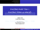 Bài giảng Phương pháp tính 1: Phương trình và hàm số - Vũ Đỗ Huy Cường