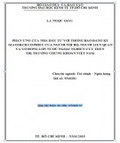 Tóm tắt luận án Tiến sĩ Kinh tế: Phản ứng của nhà đầu tư với thông báo đăng ký giao dịch cổ phiếu của người nội bộ, người liên quan và cổ đông lớn nước ngoài nghiên cứu trên thị trường chứng khoán Việt Nam