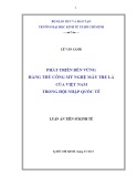 Luận án Tiến sĩ Kinh tế: Phát triển bền vững hàng thủ công mỹ nghệ mây tre lá của Việt Nam trong hội nhập quốc tế