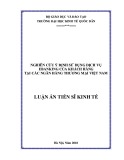 Luận án Tiến sĩ Kinh tế: Nghiên cứu ý định sử dụng dịch vụ Ebanking của khách hàng tại các ngân hàng thương mại Việt Nam
