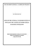 Brief PhD dissertation of Economics: Develop the national standards system of vietnam in the context of international economic integration