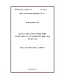 Luận án Tiến sĩ Quản lý công: Quản lý nhà nước về phát triển nguồn nhân lực nữ nghiên cứu khoa học ở Việt Nam