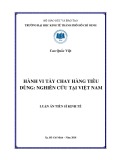 Luận án Tiến sĩ Kinh tế: Hành vi tẩy chay hàng tiêu dùng - Nghiên cứu tại Việt Nam