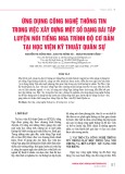 Ứng dụng công nghệ thông tin trong việc xây dựng một số dạng bài tập luyện nói tiếng Nga trình độ cơ bản tại Học viện Kỹ thuật Quân sự