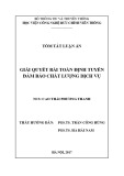 Tóm tắt Luận án tiến sĩ Kỹ thuật: Giải quyết bài toán định tuyến đảm bảo băng thông, độ trễ