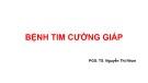 Bài giảng Bệnh tim cường giáp - PGS.TS. Nguyễn Thị Nhạn